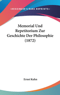 Memorial Und Repetitorium Zur Geschichte Der Philosophie (1872)