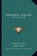 Memorial Volume: Leo N. Levi (1905)