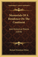 Memorials of a Residence on the Continent: And Historical Poems (1838)