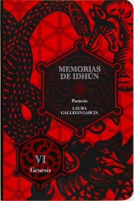 Memorias de Idhn. Pante?n. Libro VI: G?nesis - Gallego Garc?a, Laura