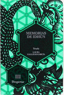 Memorias de Idhn. Tr?ada. Libro III: Despertar