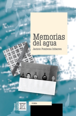 Memorias del agua - Eclepsidra, Editorial (Editor), and Fombona Iribarren, Jacinto