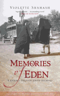 Memories of Eden: A Journey Through Jewish Baghdad - Shamash, Violette