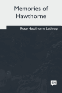 Memories of Hawthorne