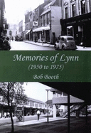 Memories of Lynn (1950 to 1975) - Booth, Robert