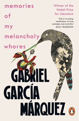 Memories of My Melancholy Whores - Marquez, Gabriel Garcia