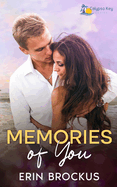 Memories of You: A Small Town Second Chance Romance