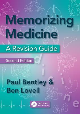 Memorizing Medicine: Second Edition - Bentley, Paul, and Lovell, Ben