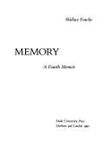 Memory: A Fourth Memoir