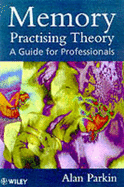 Memory: A Guide for Professionals
