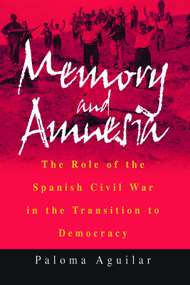 Memory and Amnesia - Aguilar, Paloma