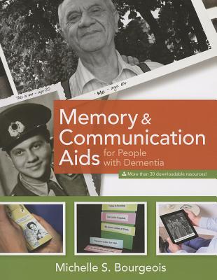 Memory and Communication Aids for People with Dementia - Bourgeois, Michelle