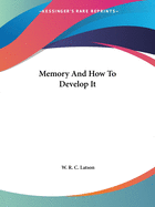 Memory And How To Develop It