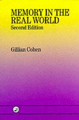 Memory in the Real World - Cohen, Gillian (Editor)