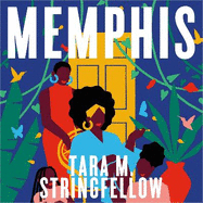 Memphis: a vivid Southern debut paying tribute to an indelible family of females, longlisted for the Women's Prize for Fiction 2023