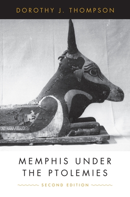 Memphis Under the Ptolemies: Second Edition - Thompson, Dorothy J