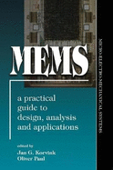 Mems: A Practical Guide of Design, Analysis, and Applications