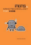 MEMS & Nanotechnology for Kids