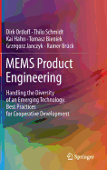 MEMS Product Engineering: Handling the Diversity of an Emerging Technology. Best Practices for Cooperative Development