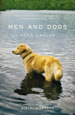Men and Dogs - Crouch, Katie