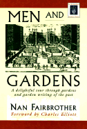 Men and Gardens - Fairbrother, Nan, and Elliott, Charles (Foreword by)