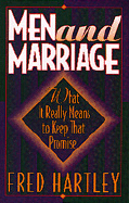 Men and Marriage: What It Really Means to Keep That Promise