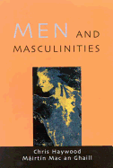 Men and Masculinities: Theory, Research and Social Practice