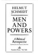Men and Powers: A Political Retrospective