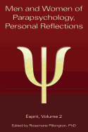 Men and Women of Parapsychology, Personal Reflections, Esprit Volume 2