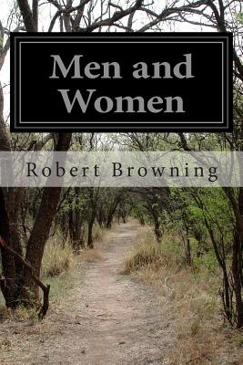 Men and Women - Browning, Robert