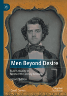 Men Beyond Desire: Male Sexuality in Nineteenth-Century America