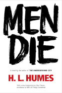 Men die.