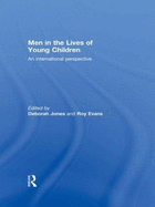 Men in the Lives of Young Children: An International Perspective