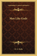 Men Like Gods