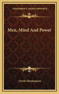 Men, Mind and Power