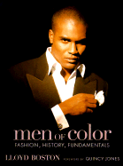 Men of Color: Fashion, History, Fundamentals