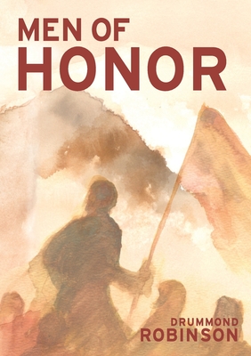 Men of Honor - Robinson, Drummond