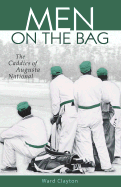 Men on the Bag: The Caddies of Augusta National - Clayton, Ward