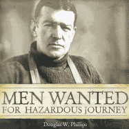 Men Wanted for Hazardous Journey