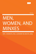 Men, Women, and Minxes