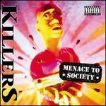 Menace to Society - Killers