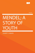 Mendel; A Story of Youth