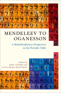 Mendeleev to Oganesson: A Multidisciplinary Perspective on the Periodic Table