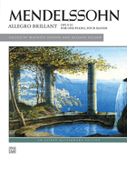 Mendelssohn -- Allegro Brillant