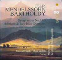 Mendelssohn-Bartoldy: Symphonies Nos. 1 & 5; Hebrides & Ruy Blas Overtures - Andreas Seidel (violin); Gerald Fauth (piano); Matthias Moosdorf (cello); Olga Gollej (piano)