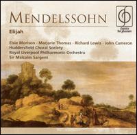 Mendelssohn: Elijah - Caleb Jarvis (organ); Elsie Morison (soprano); John Cameron (baritone); Marjorie Thomas (contralto); Richard Lewis (tenor);...