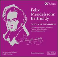 Mendelssohn: Geistliche Chorwerke - Adolph Seidel (bass); Alexander Lauer (bass); Andrea Brown (soprano); Andreas Wagner (tenor); Andreas Weller (tenor);...