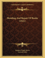 Mending And Repair Of Books (1921)