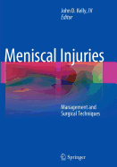 Meniscal Injuries: Management and Surgical Techniques