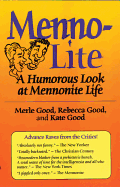 Menno-Lite: A Humorous Look at Mennonite Life